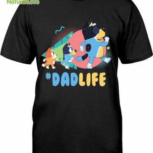 Bluey Dad Life T-Shirt, Bluey Dadlife, Rad Dad Bluey Fathers Day T-Shirt