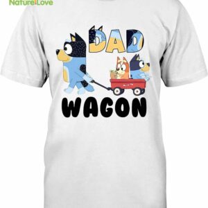 Bluey Dad Wagon Cool Dad Club Bluey D0g T-Shirt, Funny Dad Bandit Heeler Dad Bluey Bingo T-Shirt