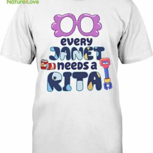 Bluey Every Janet Needs A Rita Tshirt, Bluey Janet and Rita Tshirt, Bluey Grannies Tshirt