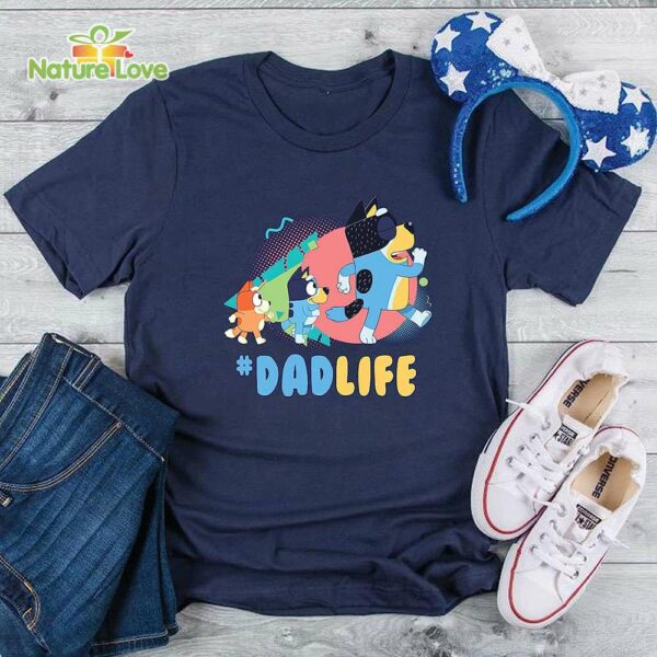 Bluey Dad Life T-Shirt, Bluey Dadlife, Rad Dad Bluey Fathers Day T-Shirt