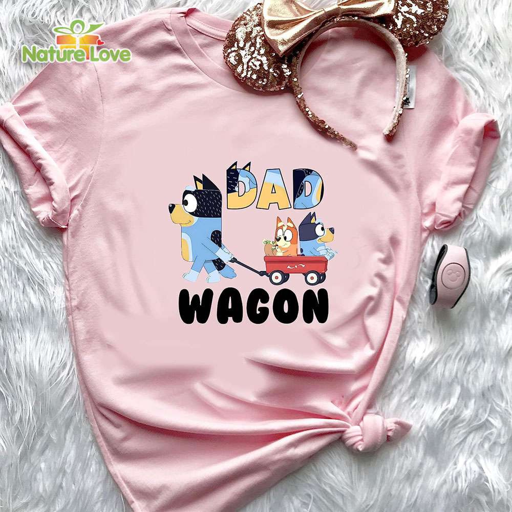 Bluey Dad Wagon Cool Dad Club Bluey D0g T-Shirt, Funny Dad Bandit Heeler Dad Bluey Bingo T-Shirt Bluey Dad Wagon Cool Dad Club Bluey D0g T-Shirt, Funny Dad Bandit Heeler Dad Bluey Bingo T-Shirt
