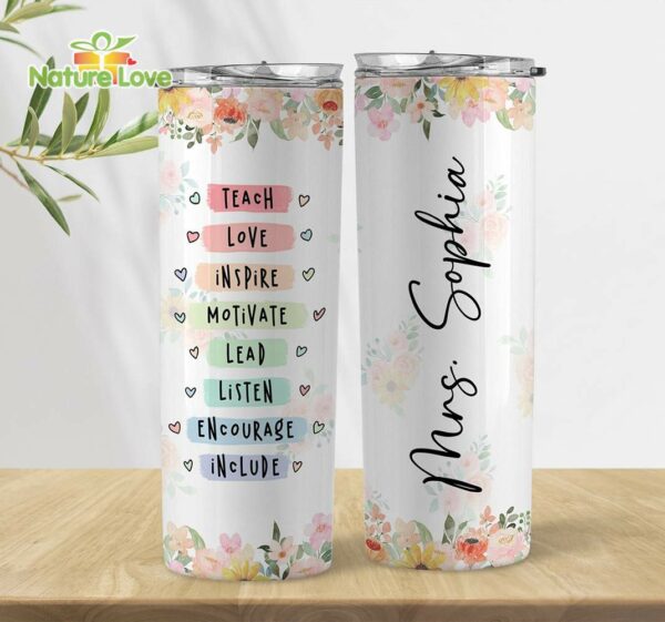 Teach Love Inspire Custom Teacher Name 20 oz Skinny Tumbler Back to School Gifts