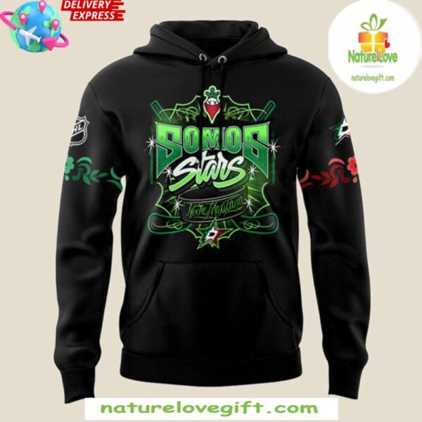 Dallas Stars NHL Hoodie Somos Stars Special Edition