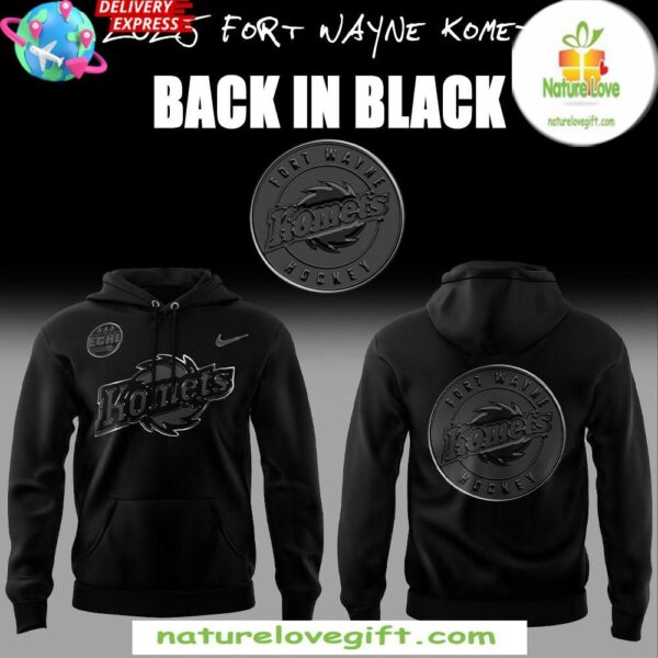 Fort Wayne Komets 2025 Back In Black Limited Edition Hoodie