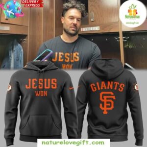 Jesus Won 2025 San Francisco Giants Hoodie Limited Edition