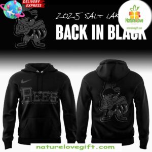 Salt Lake Bees 2025 Back In Black Hoodie Gift for Fans