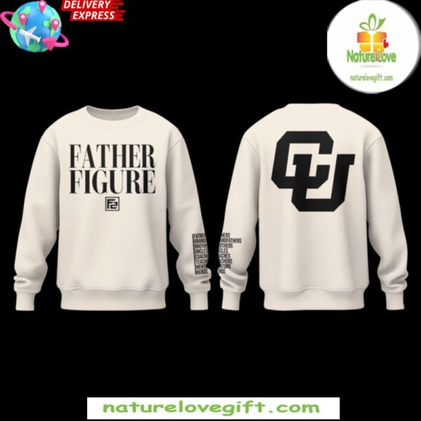 Colorado Buffaloes Dad Sweatshirt Father Figure Special Gift