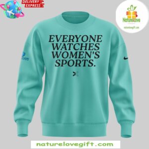 New York Liberty Everyone Watches Womens Sports 2024 Sweatshirt