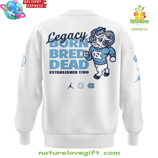North Carolina Tar Heels Born Bred Dead Legacy Sweatshirt