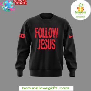 Ohio State Buckeyes Follow Jesus 2024 Black Sweatshirt