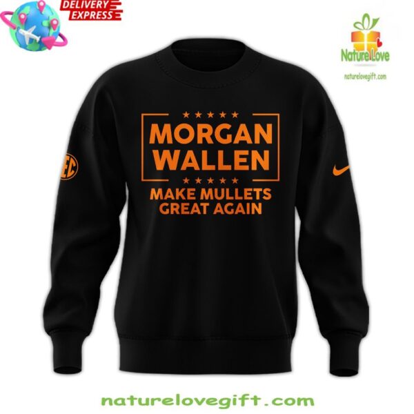 Tennessee Volunteers Morgan Wallen 2025 Black Sweatshirt Mullets Great Again