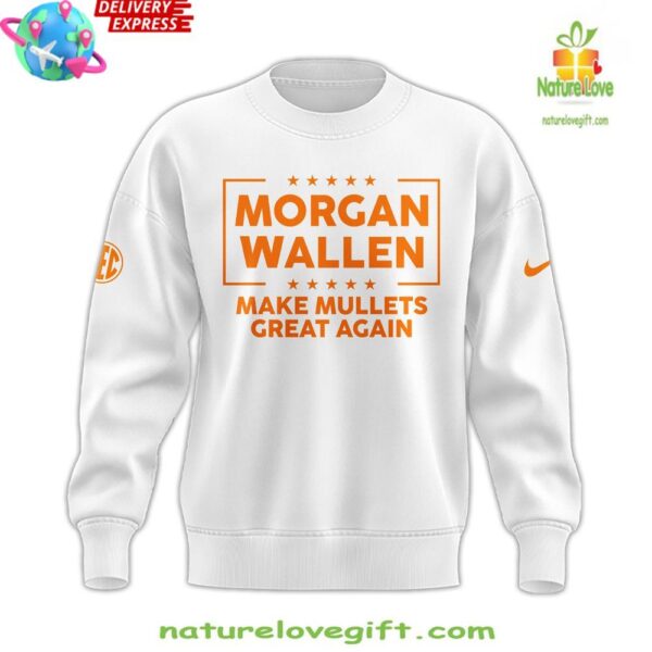 Tennessee Volunteers Morgan Wallen 2025 White Sweatshirt Mullets Great Again