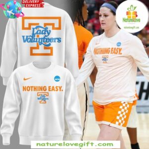 Tennessee Volunteers Nothing Easy 2025 Sweatshirt Lady Vols