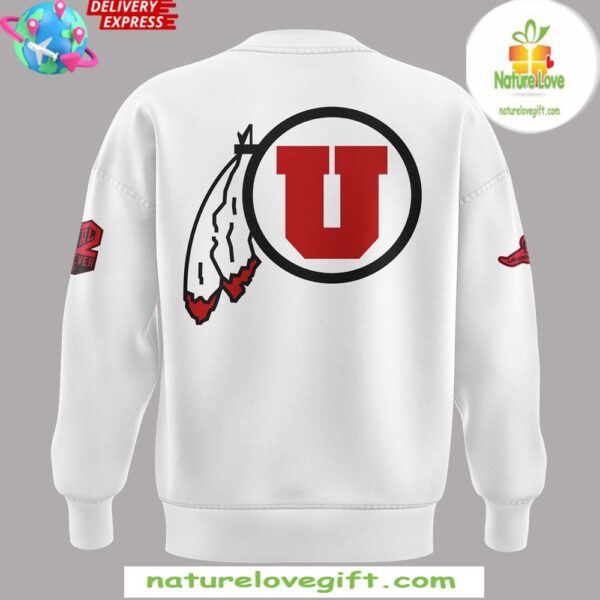 Utah Utes Football White Sweatshirt Family Forever Special