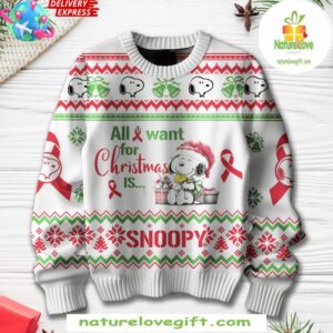 All I Want For Christmas Is Snoopy Special Edition Sweater