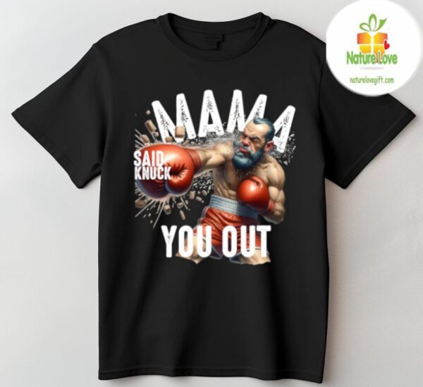 Boxing Gloves T-Shirt Mama Said Knock You Out Sport Fan Tee