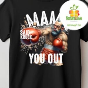 Boxing Kickboxing Mama Said Knock U Out Gloves Sport Fan T shirt 2