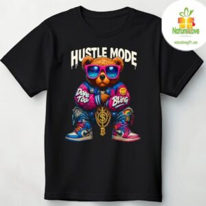 Hustle Mode Bear T shirt Urban Streetwear Hip Hop Teddy Bling Dope Tee 2