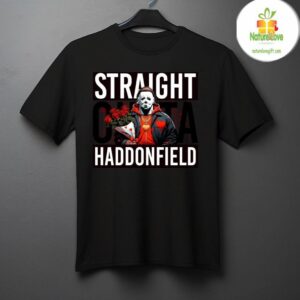 Straight Outta Of Haddonfield Michael Myers Horror Fans T Shirt Gift Idea 4