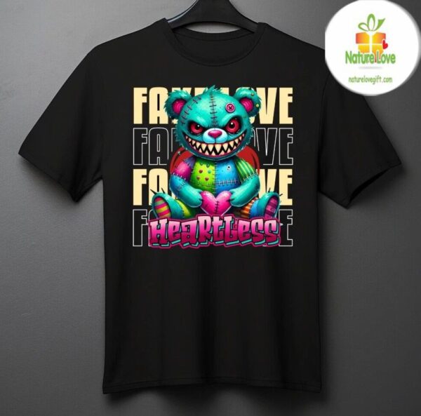 Retro Teddy Bear Tee Heartless Fake Love Colorful Design Shirt