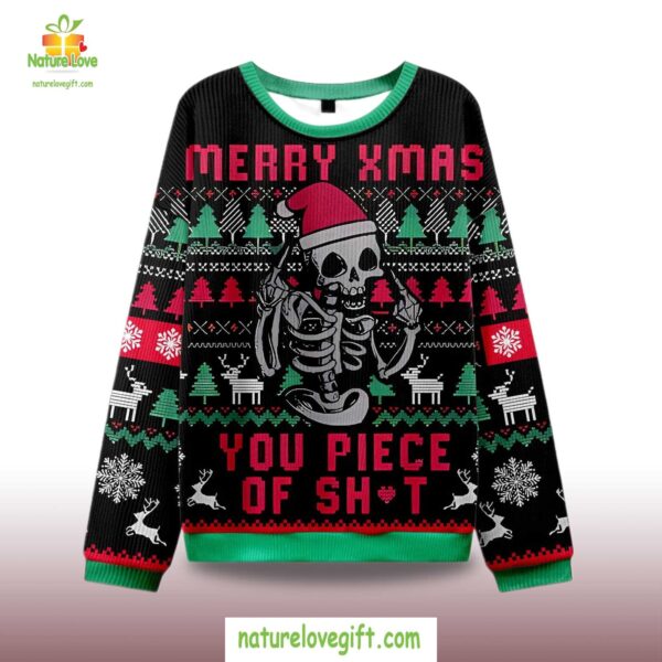 Ugly Christmas Sweater Merry Xmas You Piece Of Sht