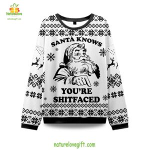 Ugly Christmas Sweater Santa Knows Youre Shitfaced Holiday Party