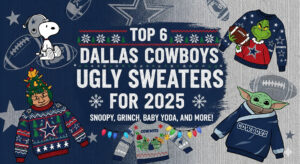 Top 6 Dallas Cowboys Ugly Sweaters for 2025 Snoopy, Grinch, Baby Yoda, and More! (1)
