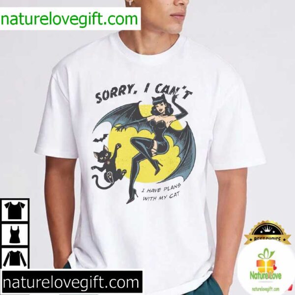 Cat Lover Halloween T-Shirt Sorry I Have Plans With My Cat