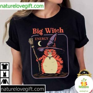Cat Lover T-Shirt Big Witch Energy Gift for Women