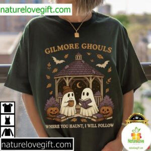 Ghost T-Shirt Gilmore Ghouls Halloween Where You Haunt I Will Follow