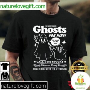 Ghosts For Hire Halloween Best T Shirt 1