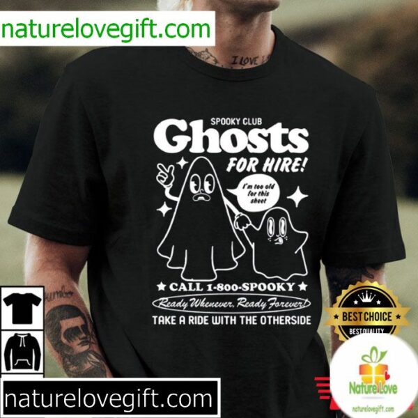 Ghosts For Hire Halloween T-Shirt Best Spooky Tee