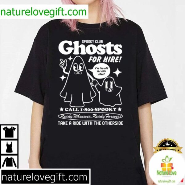 Ghosts For Hire Halloween T-Shirt Best Spooky Tee