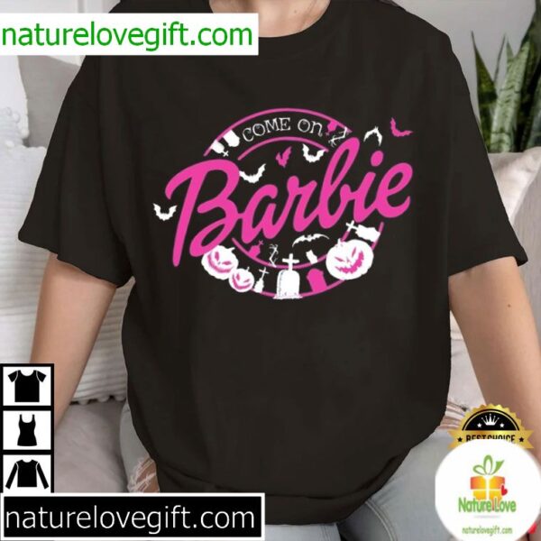 Halloween Barbie Party T-Shirt Come On Let’s Go