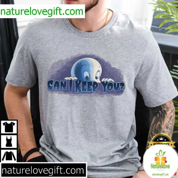 Halloween T-Shirt Casper Can I Keep You Funny Ghost Costume Tee