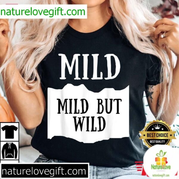 Halloween T-Shirt Funny Mild But Wild Costume Tee