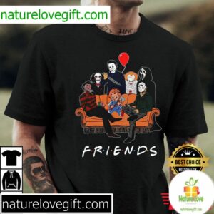 Friends Horror Movie Characters Best T Shirt 4