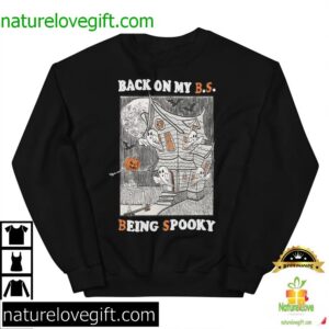 Back On My Being Spooky Best T Shirt 3
