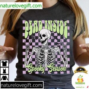 Spooky Season Dead Inside Funny T-Shirt for Halloween