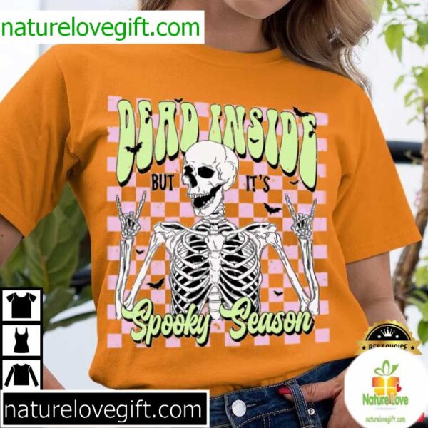 Spooky Season Dead Inside Funny T-Shirt for Halloween