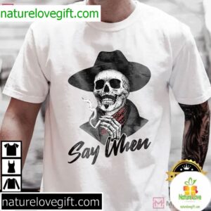 Val Kilmer Doc Holliday Im Your Huckleberry Say When T Shirt 2