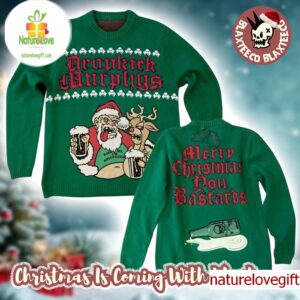 Dropkick Murphys Funny Santa And Reindeer Merry Christmas You Bastards Knitted Green Ugly Sweater