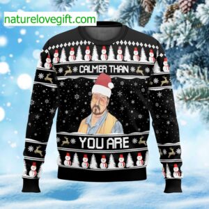 Calmer Than You Are Ugly Christmas Sweater
