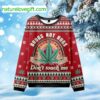Drugs Not Hugs Don’t Touch Me Ugly Sweater