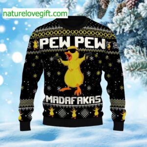 Fat Duck Pew Pew Madafakas Ugly Christmas Sweater