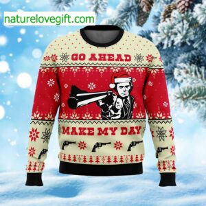 Go Ahead Make My Day Ugly Christmas Sweater