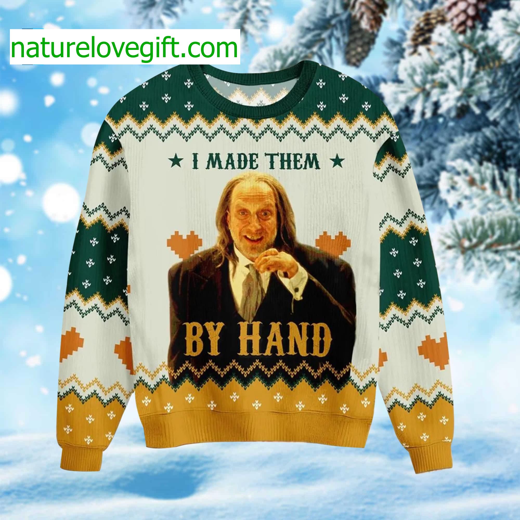 I Made Them By Hand Ugly Christmas Sweater I Made Them By Hand Ugly Christmas Sweater