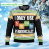 I Only Use Sarcasm Periodically Christmas Ugly Sweater