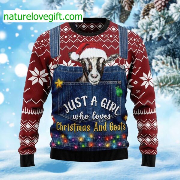 I’m Just A Girl Who Loves Christmas And Goats Ugly Christmas Sweater