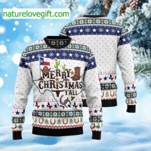Merry Christmas From Texas Y’all Ugly Christmas Sweater